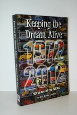 Keeping the Dream Alive - 40 Years of the NSRA