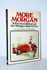More Morgan Pictorial History of the Morgan Sports Car