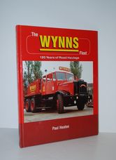 The Wynns Fleet 120 Years of Road Haulage