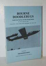 Bourne Doodlebugs South East Surrey and the Flying Bombs