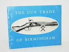 The Gun Trade of Birmingham