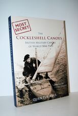 The Cockleshell Canoes British Military Canoes of World War Two