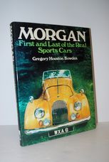 Morgan First and Last of the Real Sports Cars