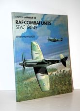 RAF Combat Units SEAC 1941-45