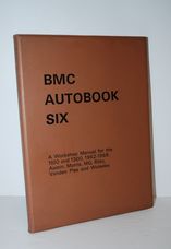 BMC Autobook Six A Workshop Manual for the 1100 and 1300, 1962-1968: