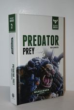 Predator, Prey The Beast Arises Book 2
