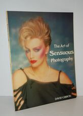 The Art of Sensuous Photography