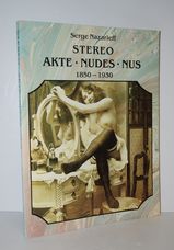 Der Akt in Der Photographie, the Stereoscopic Nude, Le Nu Stereoscopique