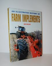 An Illustrated History of Farm Implements