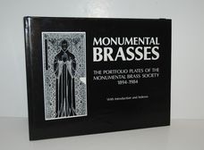 Monumental Brasses The Portfolio Plates of the Monumental Brass Society,