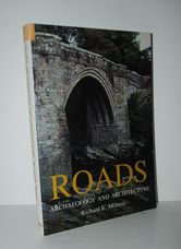 Roads Archaeology and Architecture