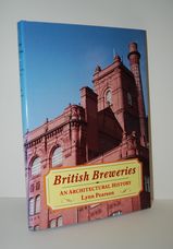 British Breweries An Architectural History