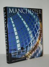 Manchester An Architectual History