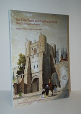 The City Walls and Castles of York The Pictorial Evidence