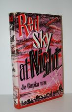 Red Sky At Night The Story of Jo Capka, D. F. M. As Told to Kendall