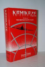 Kamikaze The Story of the British Pacific Fleet