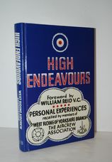 High Endeavours Personal Experiences Recalled by Members