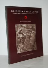 Colliery Landscapes An Aerial Survey of the Deep-Mined Coal Industry in