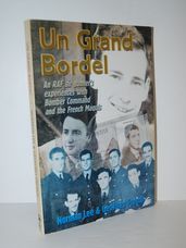 Un Grand Bordel An RAF Air Gunner's Experiences with Bomber Command and