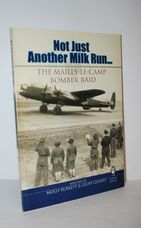The Mailly - Le - Camp Bomber Raid V.1-15: Not Just Another Milk Run