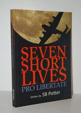Seven Short Lives Pro Libertate