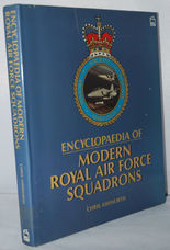 Encyclopaedia of Modern Royal Air Force Squadrons