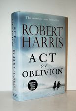 Act of Oblivion The Sunday Times Bestseller