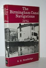 Birmingham Canal Navigations, Vol. 1 1786-1846: V. 1