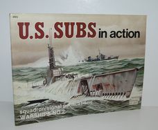 U. S. Subs in Action - Warships No. 2