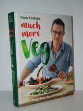 River Cottage Much More Veg 175 Vegan Recipes for Simple, Fresh and