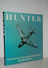 Hunter - a Personal View of the Ultimate Hawker Fighter