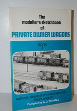 The Modeller's Sketchbook of Private Owner Wagons Book 2 : Book 2
