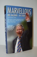 Marvellous - Neil Baldwin My Story