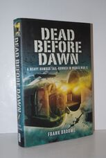 Dead before Dawn A Heavy Bomber Tail-Gunner in World War II