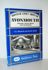 Branch Lines around Avonmouth Hotwells, Severn Beach and Via Henbury