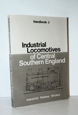 Industrial Locomotives of Central Southern England