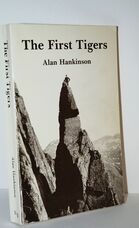 First Tigers Early History of Rock Climbing in the Lake District