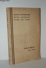 North Staffordshire Royal Infirmary Stoke-On-Trent - Annual Report Year
