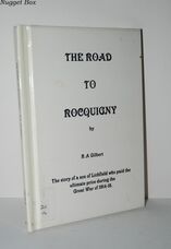 The Road to Rocquigny Story of a Son of Lichfield Who Paid the Ultimate