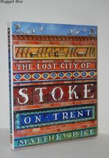 The Lost City of Stoke-On-Trent