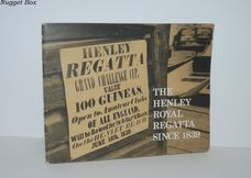 The Henley Royal Regatta Since 1839 A Pictorial Review with Text