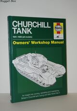 Churchill Tank Manual An Insight Into Owning, Operating and Maintaining