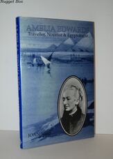 Amelia Edwards Traveller, Novelist and Egyptologist