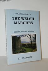 The Archaeology of the Welsh Marches