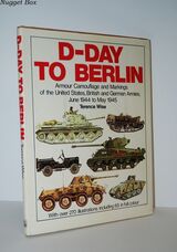 D-Day to Berlin Armour Camouflage and Markings of the United States,