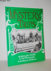 Mystery Trips Nostalgic Tours in Old Photographs