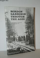 Bordon Garrison through the Ages A Brief Military History by R G Reed TD