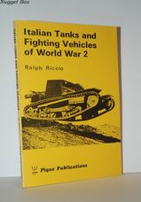 Italian Tanks and Fighting Vehicles of World War Two