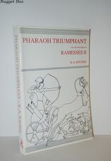 Pharaoh Triumphant. the Life and Times of Ramesses II The Life and Times