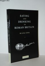 Eating and Drinking in Roman Britain